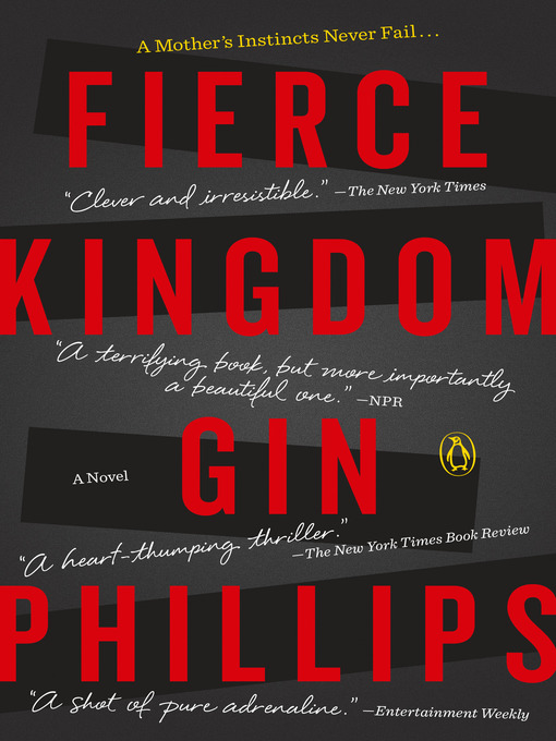 Title details for Fierce Kingdom by Gin Phillips - Available